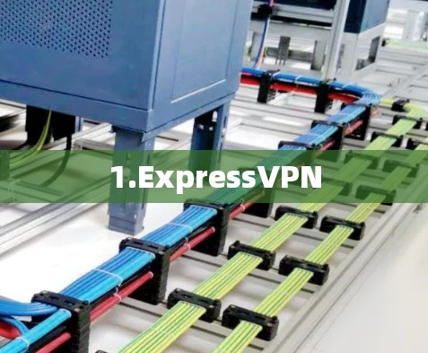 1.ExpressVPN
