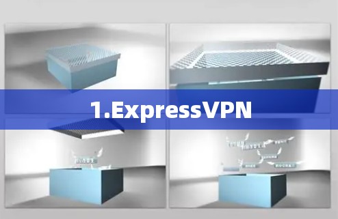 1.ExpressVPN